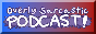 Overly Sarcastic Podcast