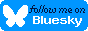[follow me on Bluesky]