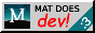 [mat does dev! :3]
