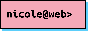 nicole@web>
